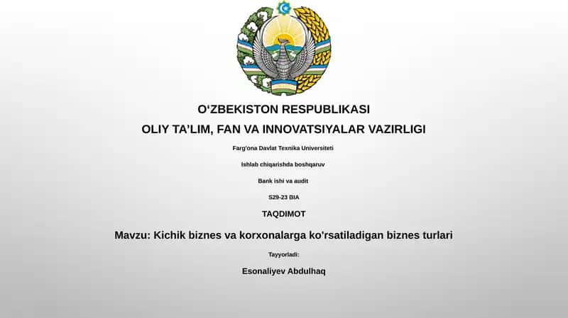 Kichik biznes va korxonalarga ko'rsatiladigan biznes turlari