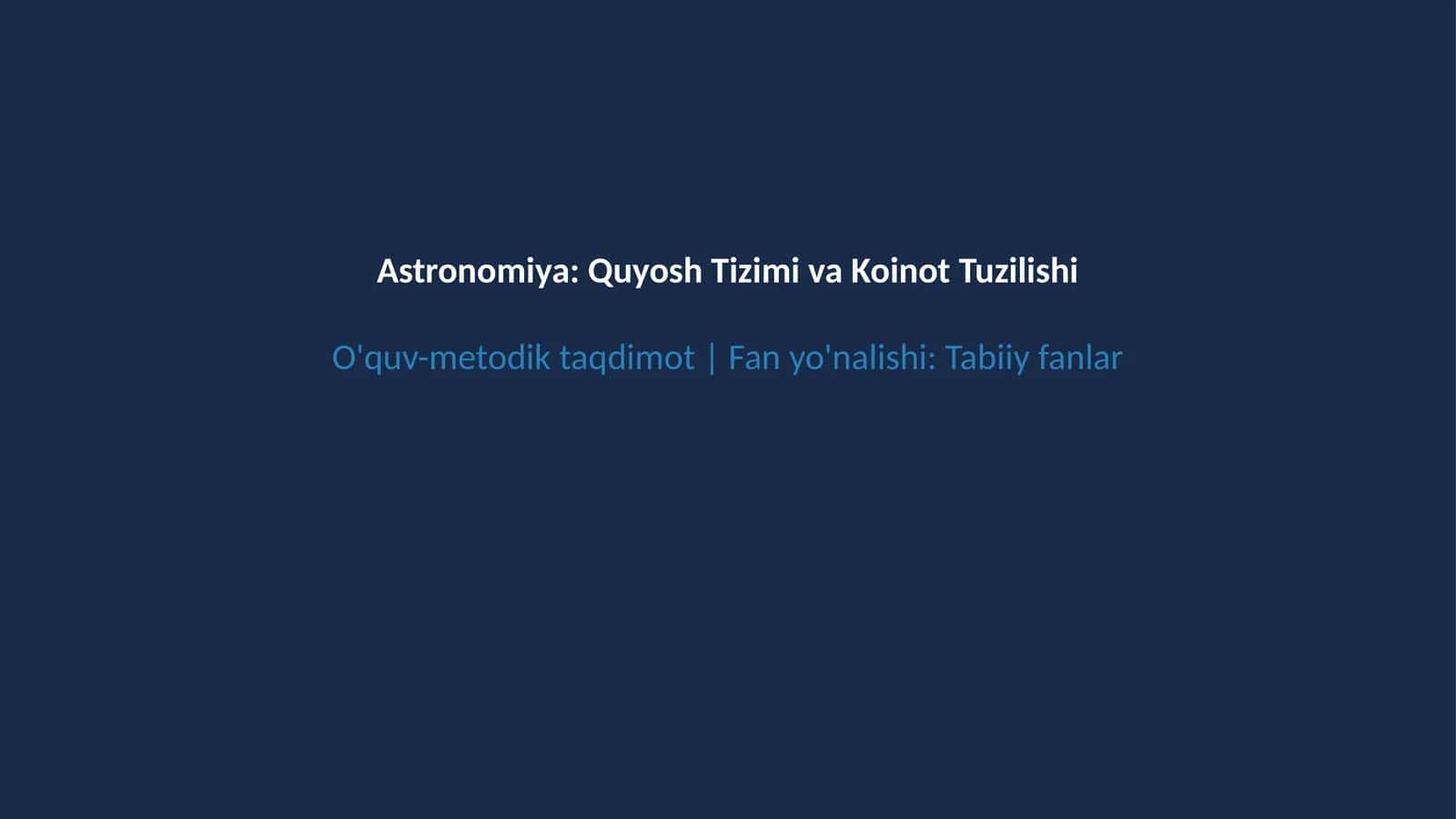 Quyosh tizimi va koinot sirlari