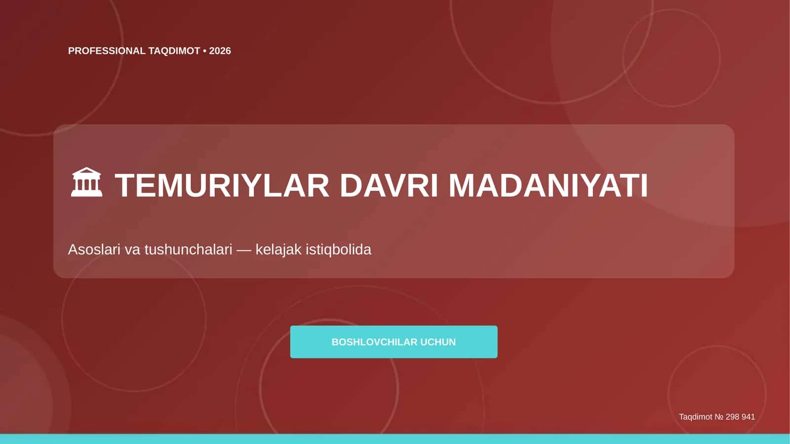TEMURIYLAR DAVRI MADANIYATI Asoslari va tushunchalari