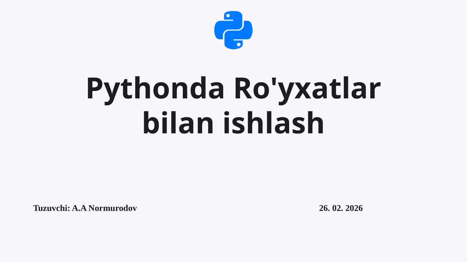 Pythonda Ro'yxatlar bilan ishlash