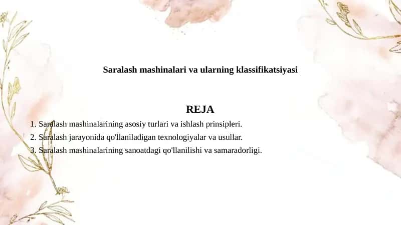 Saralash mashinalari va ularning klassifikatsiyasi