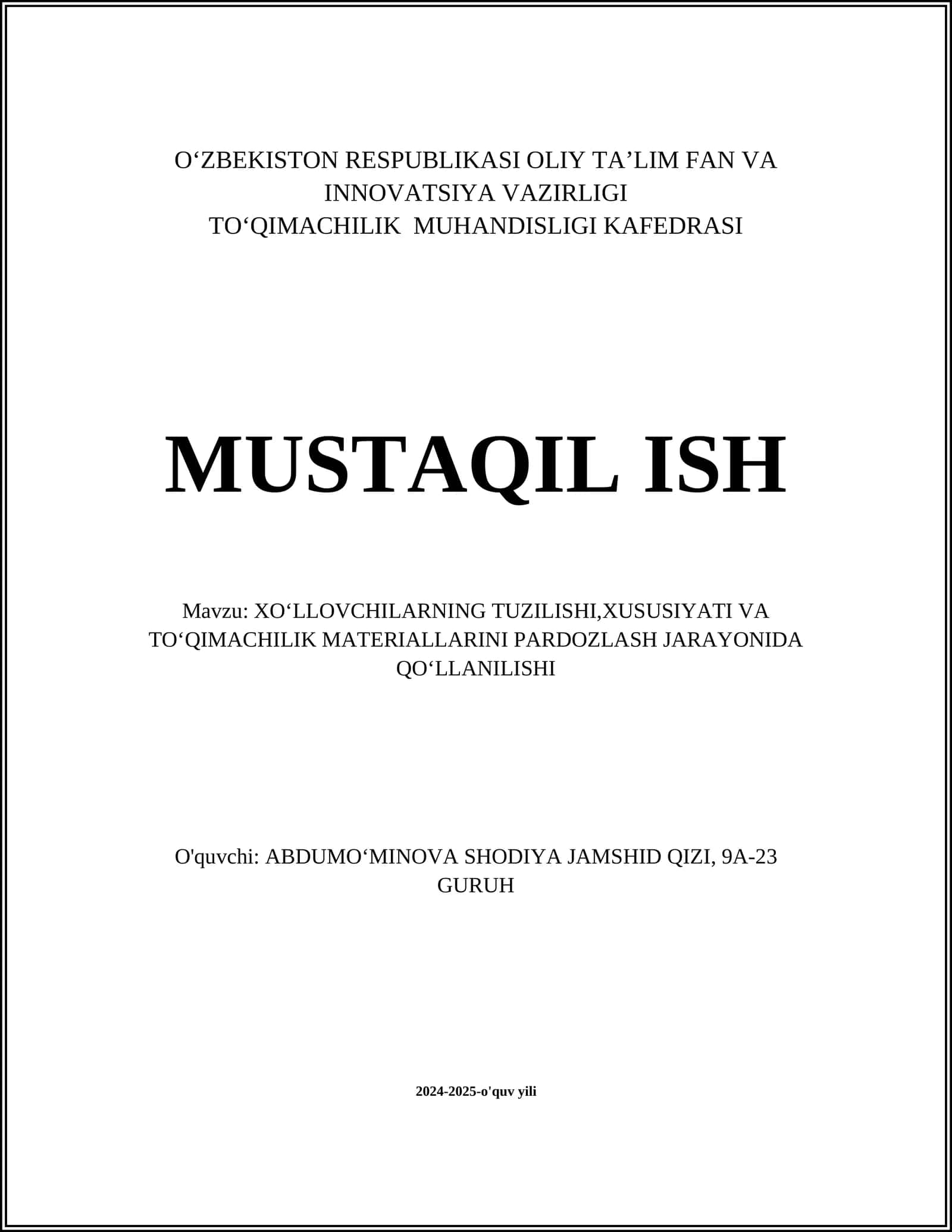 XOʻLLOVCHILARNING TUZILISHI,XUSUSIYATI VA TOʻQIMACHILIK MATERIALLARINI PARDOZLASH JARAYONIDA QOʻLLANILISHI