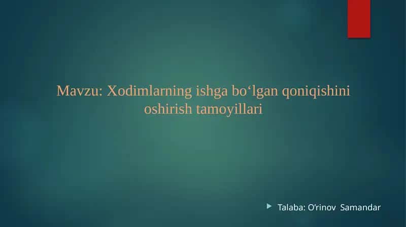 Xodimlarning ishga bo‘lgan qoniqishi ni o'shiring va tamoyillari