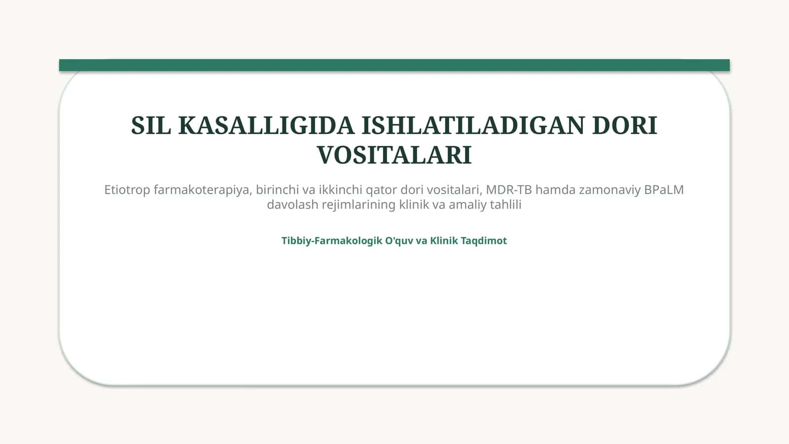 Sil kasalligini davolashda qo‘llaniladigan dori vositalari | 15 slayd
