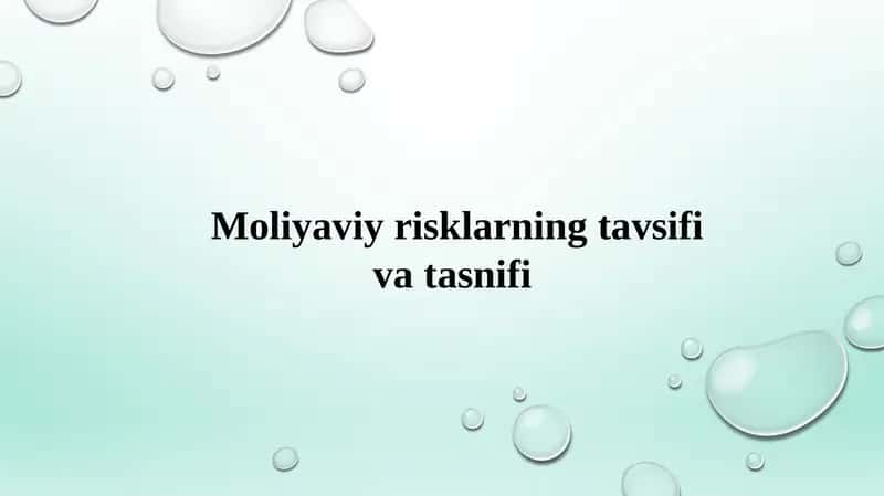 Moliyaviy risklarning tavsifiva tasnifi