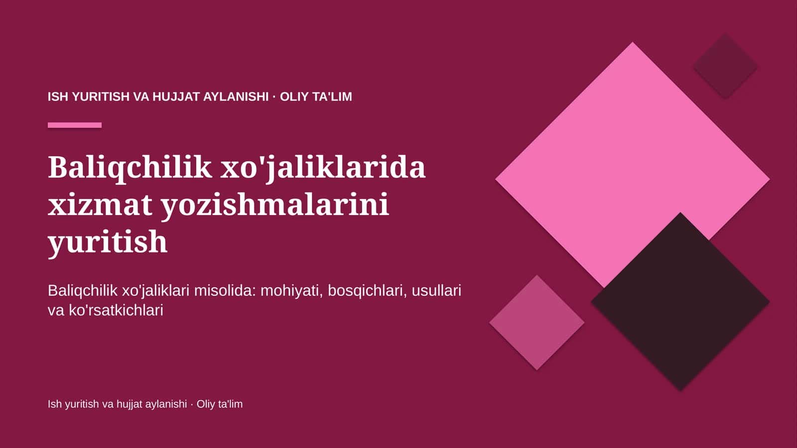 baliqchilik xo'jaliklarida xizmat yozishmalarini yuritish 2675