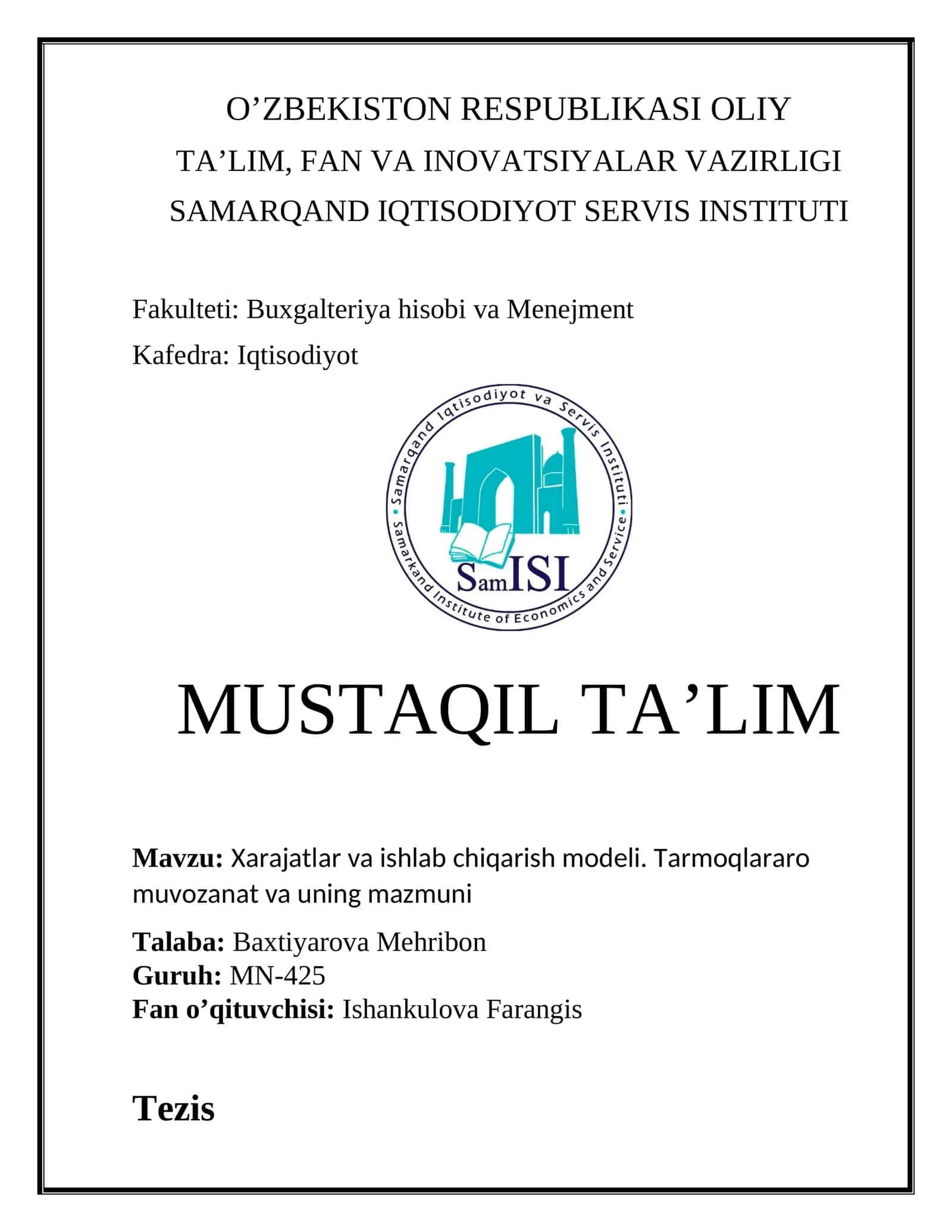 Xarajatlar va ishlab chiqarish modeli. Tarmoqlararo muvozanat va uning mazmuni