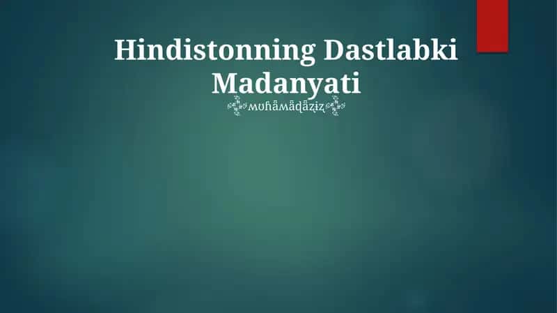 Hindistonning Dastlabki Madanyati