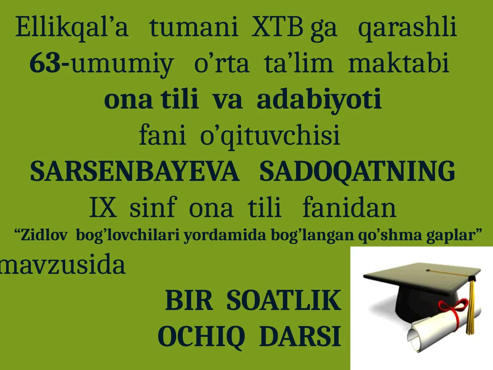 Zidlov bog’lovchilari yordamida bog’langan qo’shma gaplar