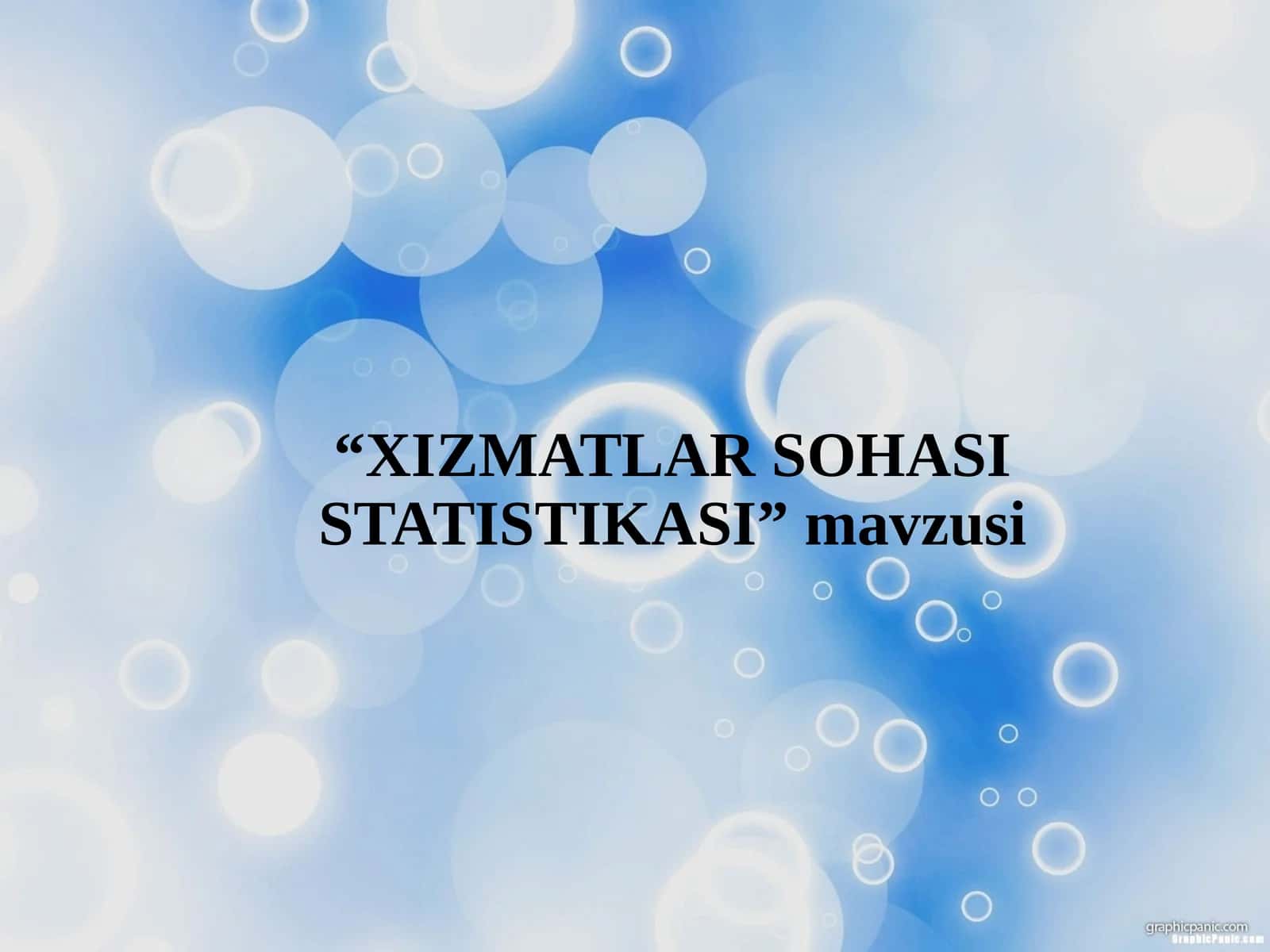 XIZMATLAR SOHASI STATISTIKASI