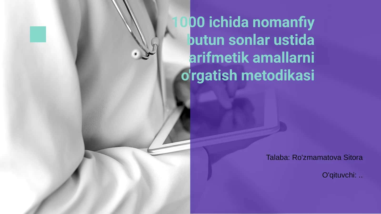 Nomanfiy butun sonlar ustida arifmetik amallarni o'rgatish metodikasi