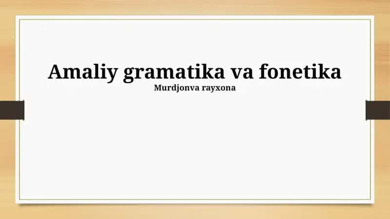 Amaliy gramatika va fonetika