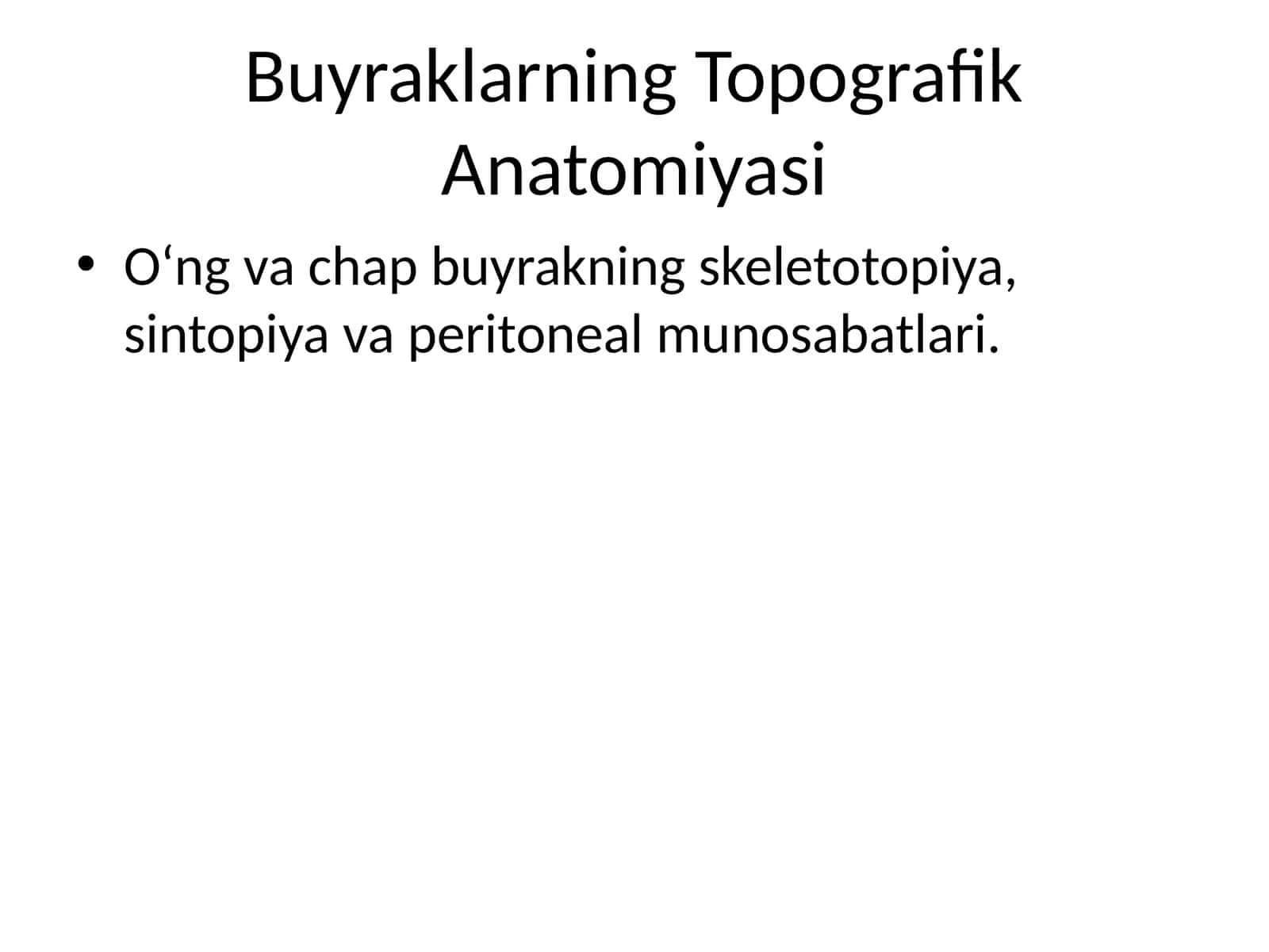 Buyraklarning Topografik Anatomiyasi