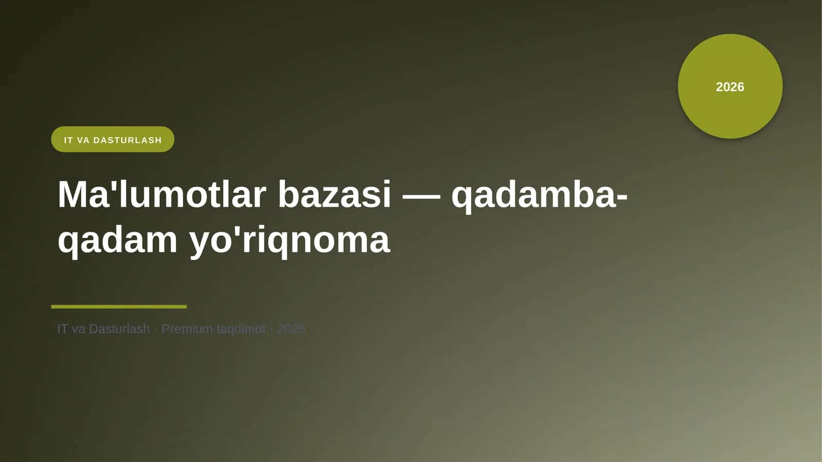 Ma'lumotlar bazasi — qadamba-qadam yo'riqnoma