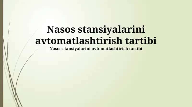 Nasos stansiyalarini avtomatlashtirish tartibi