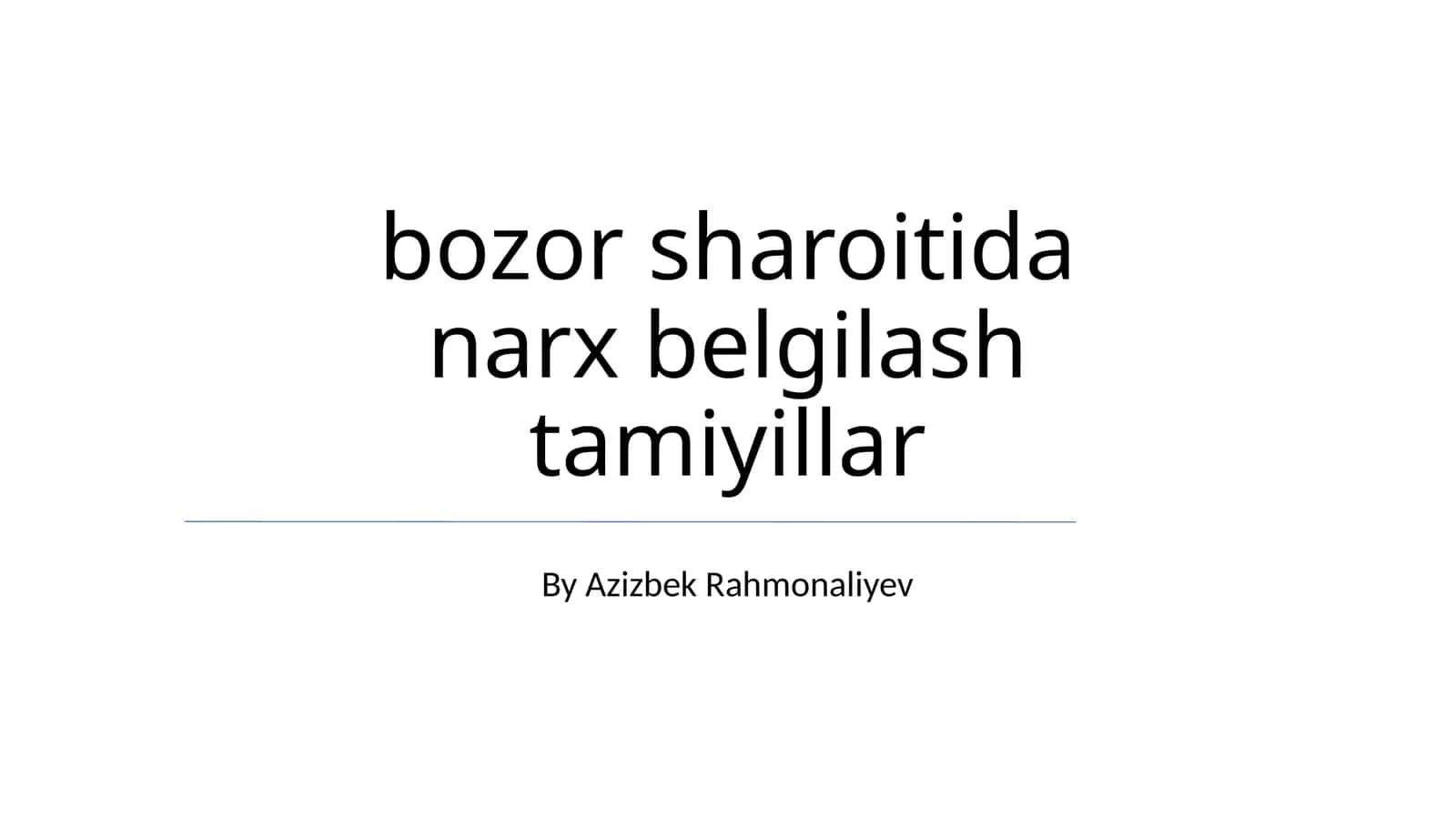 bozor sharoitida narx belgilash tamiyillar