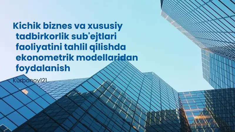 Ekonometrik Modellarning Asosiy Tushunchalari