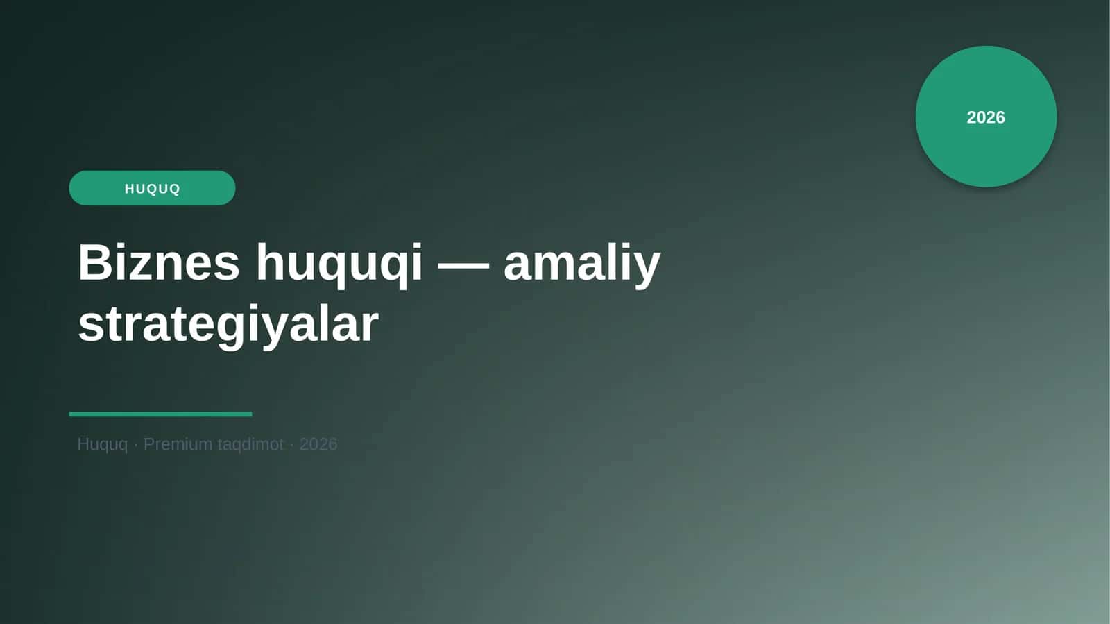 Biznes huquqi — amaliy strategiyalar