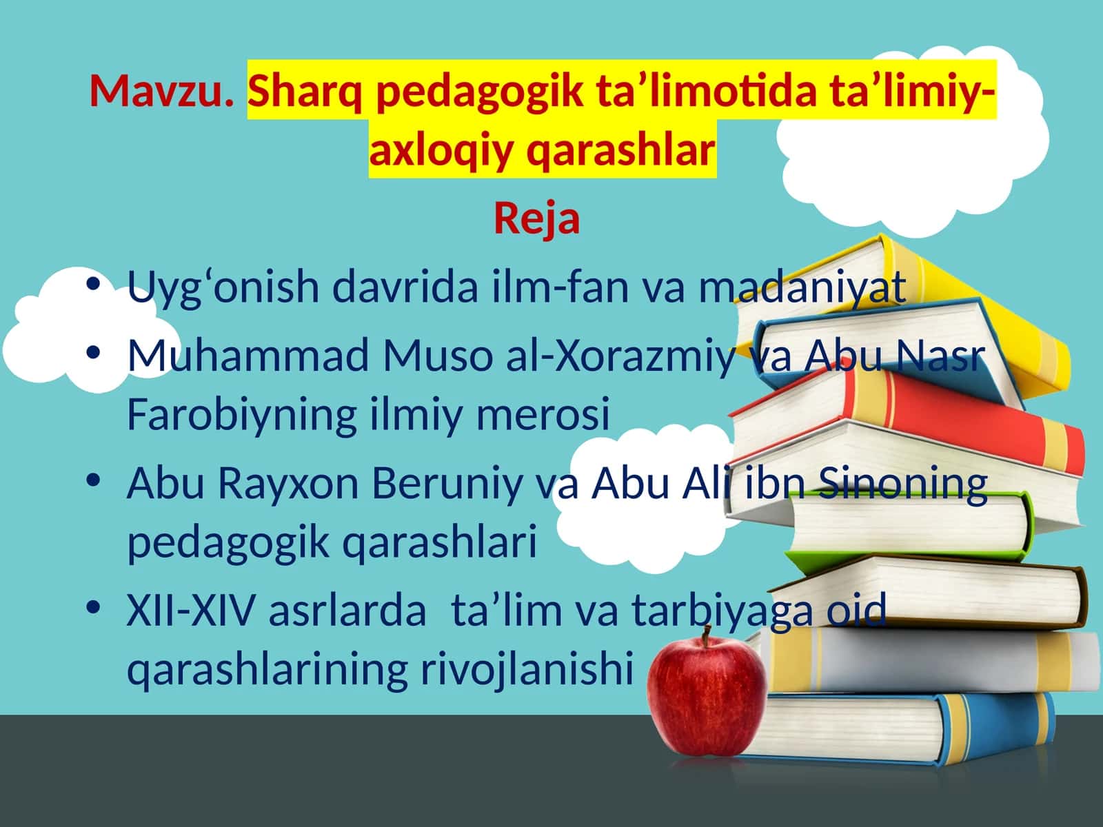 Sharq pedagogik ta’limotida ta’limiy-axloqiy qarashlar