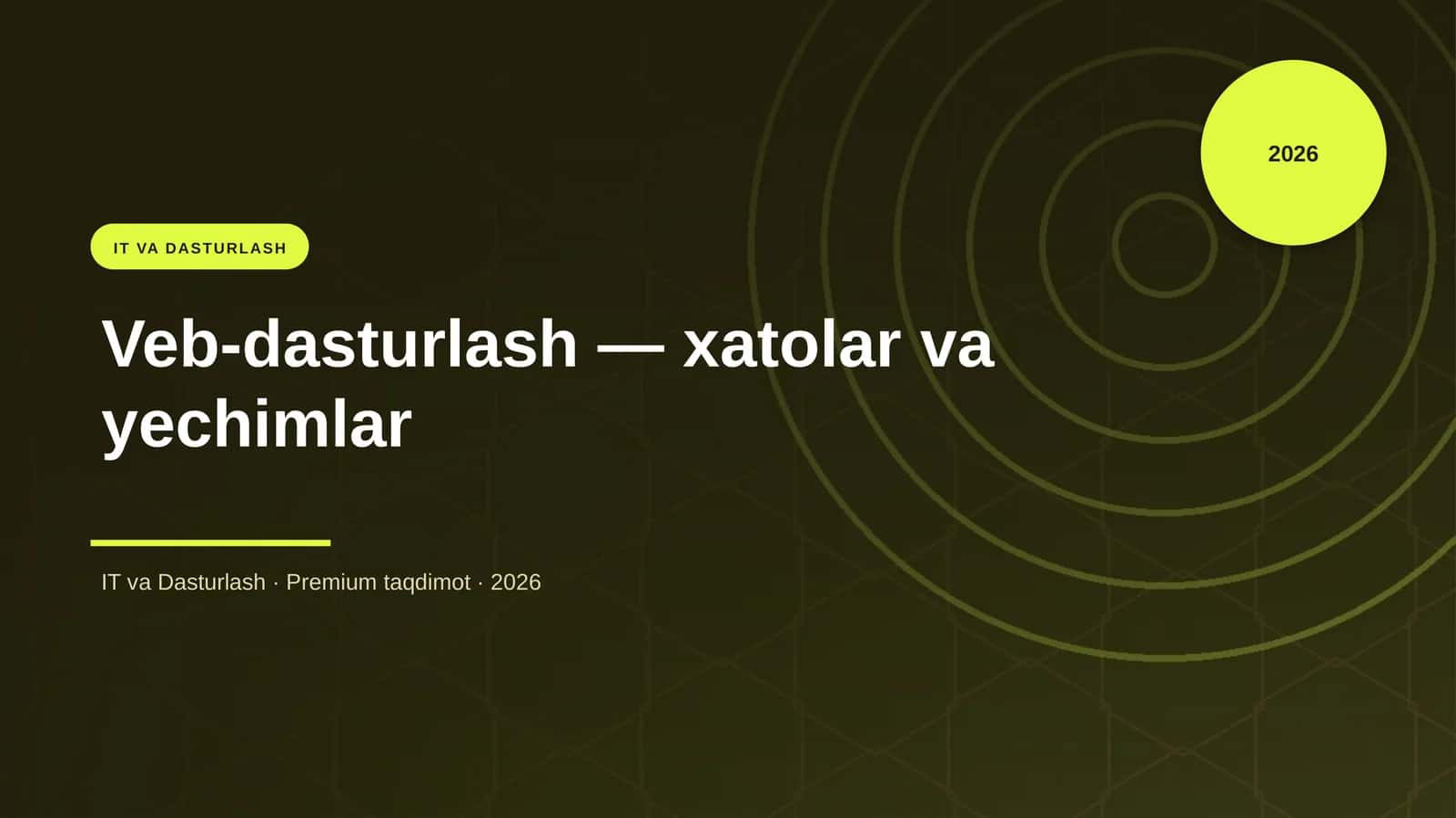 Veb-dasturlash — xatolar va yechimlar