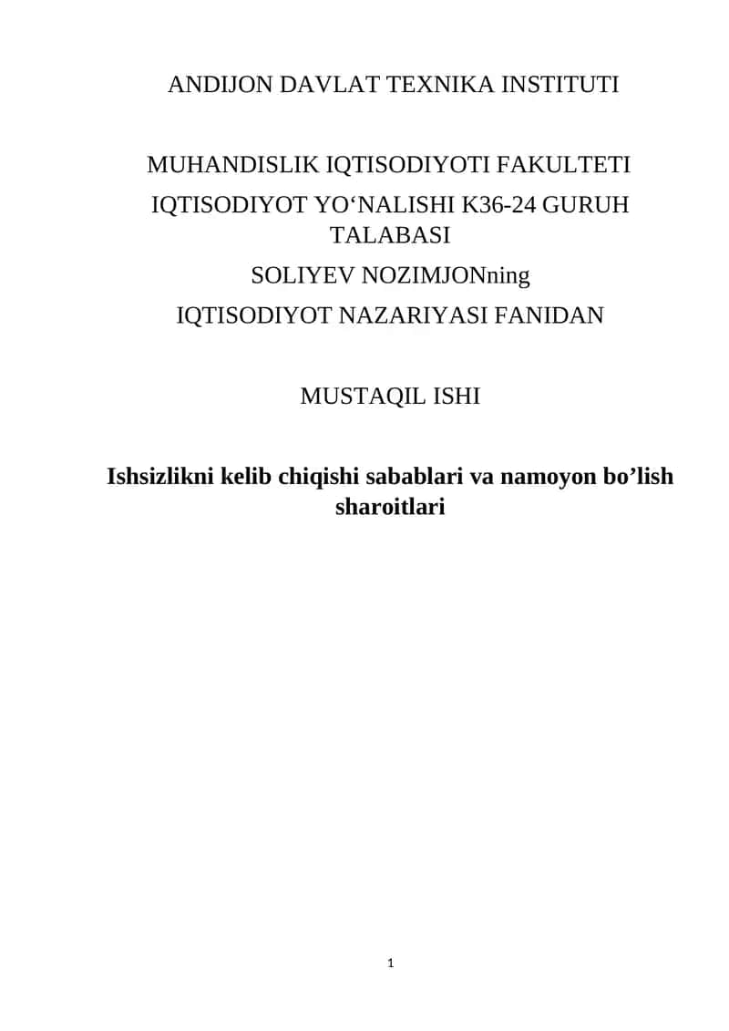 Ishsizlikni kelib chiqishi sabablari va namoyon bo’lish sharoitlari