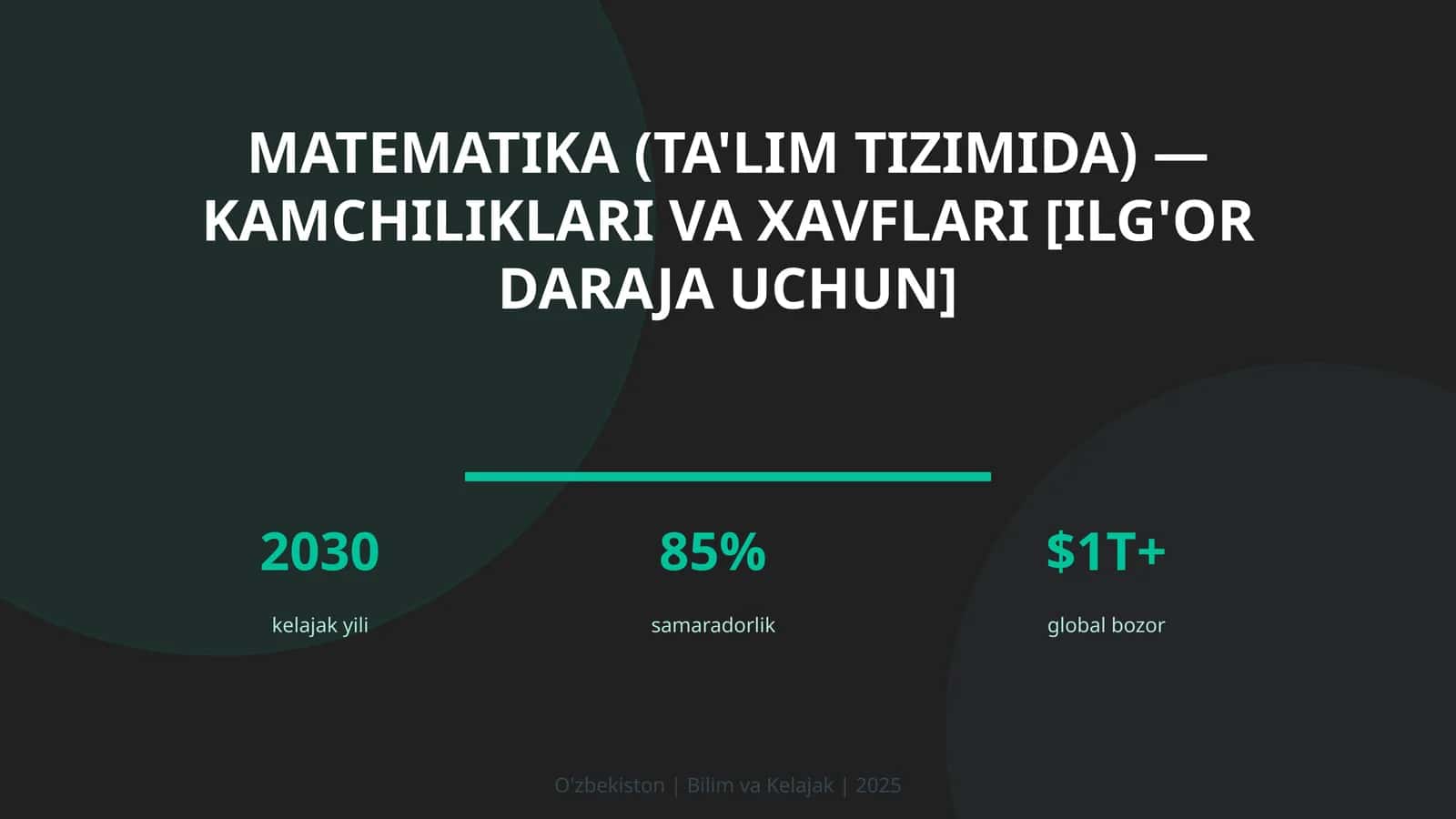 Matematika (ta'lim tizimida) — kamchiliklari va xavflari [ilg'or daraja uchun]