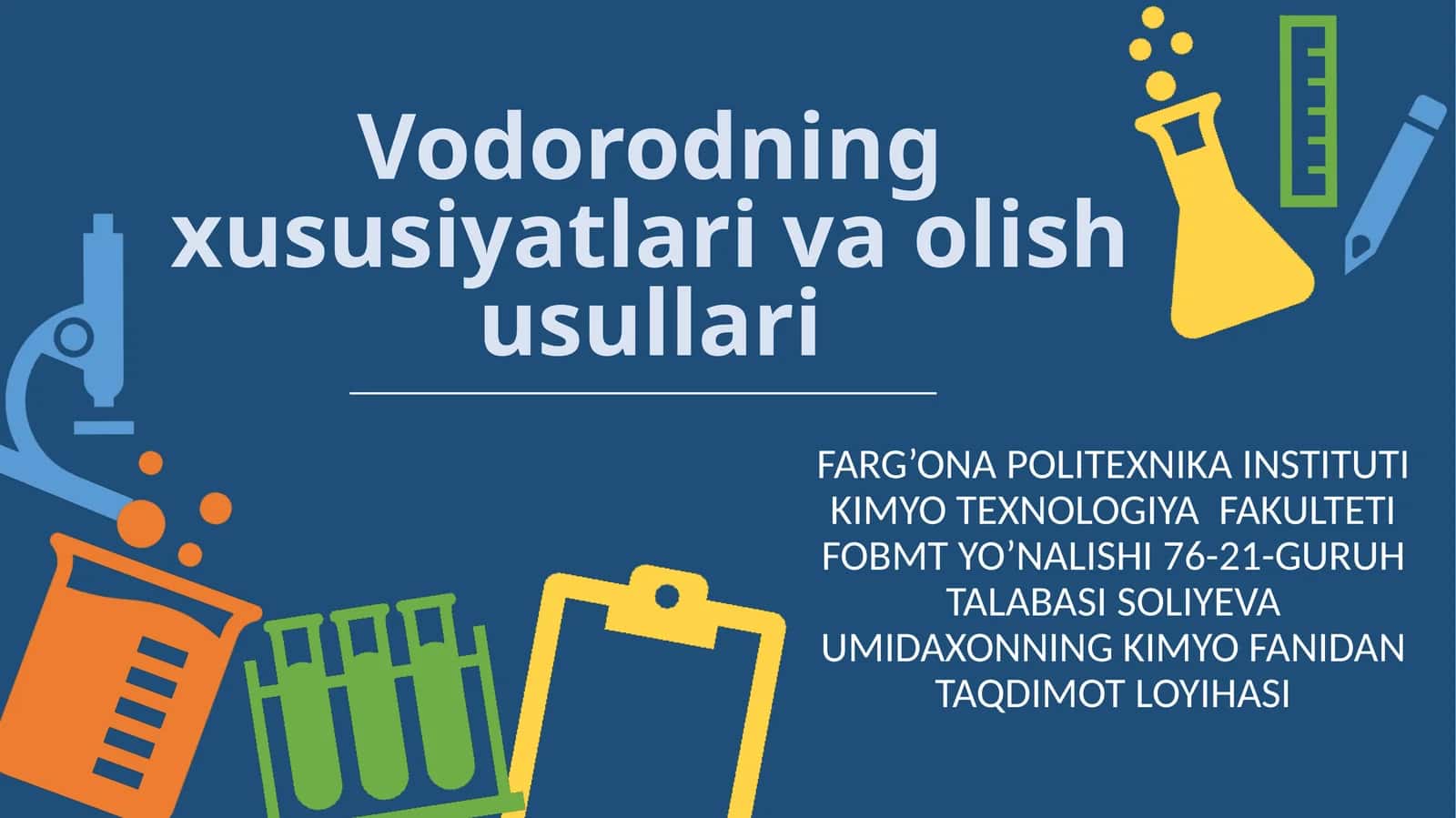 Vodorodning xususiyatlari va olish usullari