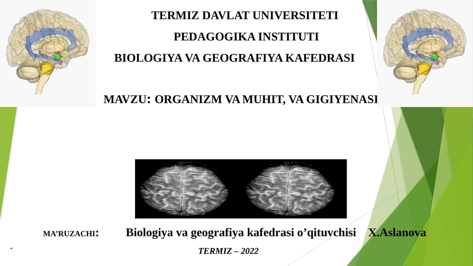 Organizm va muhit, va gigiyena si