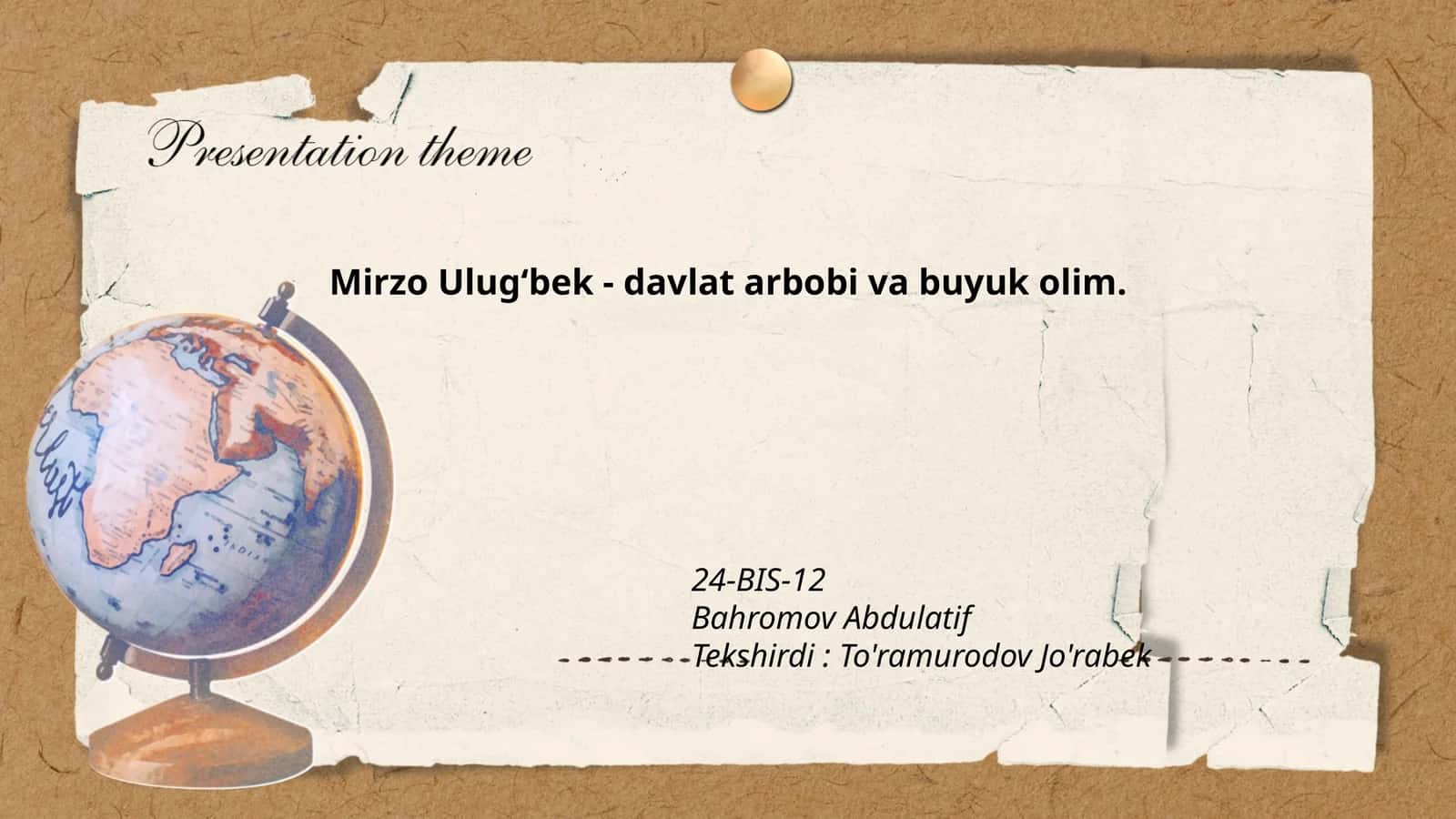 Mirzo Ulug‘bek - davlat arbobi va buyuk olim
