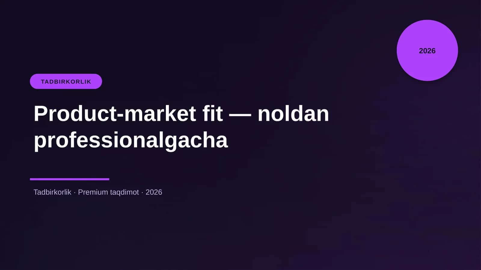 Product-market fit — noldan professionalgacha