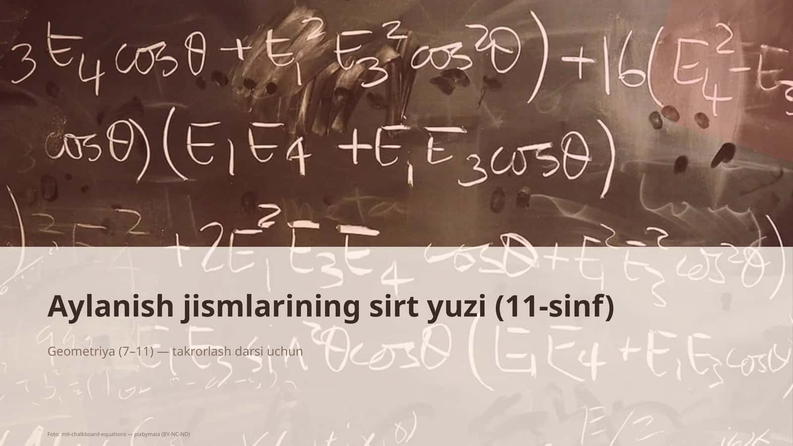 Aylanish jismlarining sirt yuzi (11-sinf)