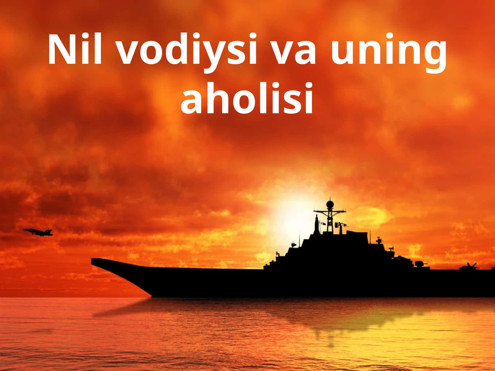 Nil vodiysi va uning aholisi