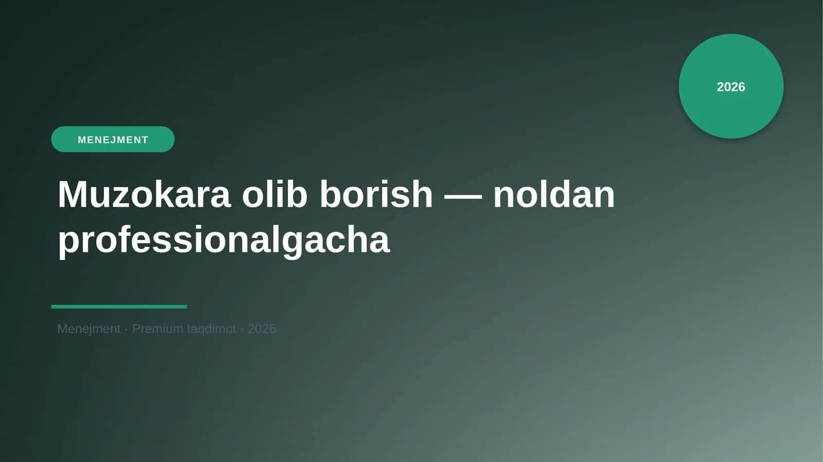 Muzokara olib borish — noldan professionalgacha