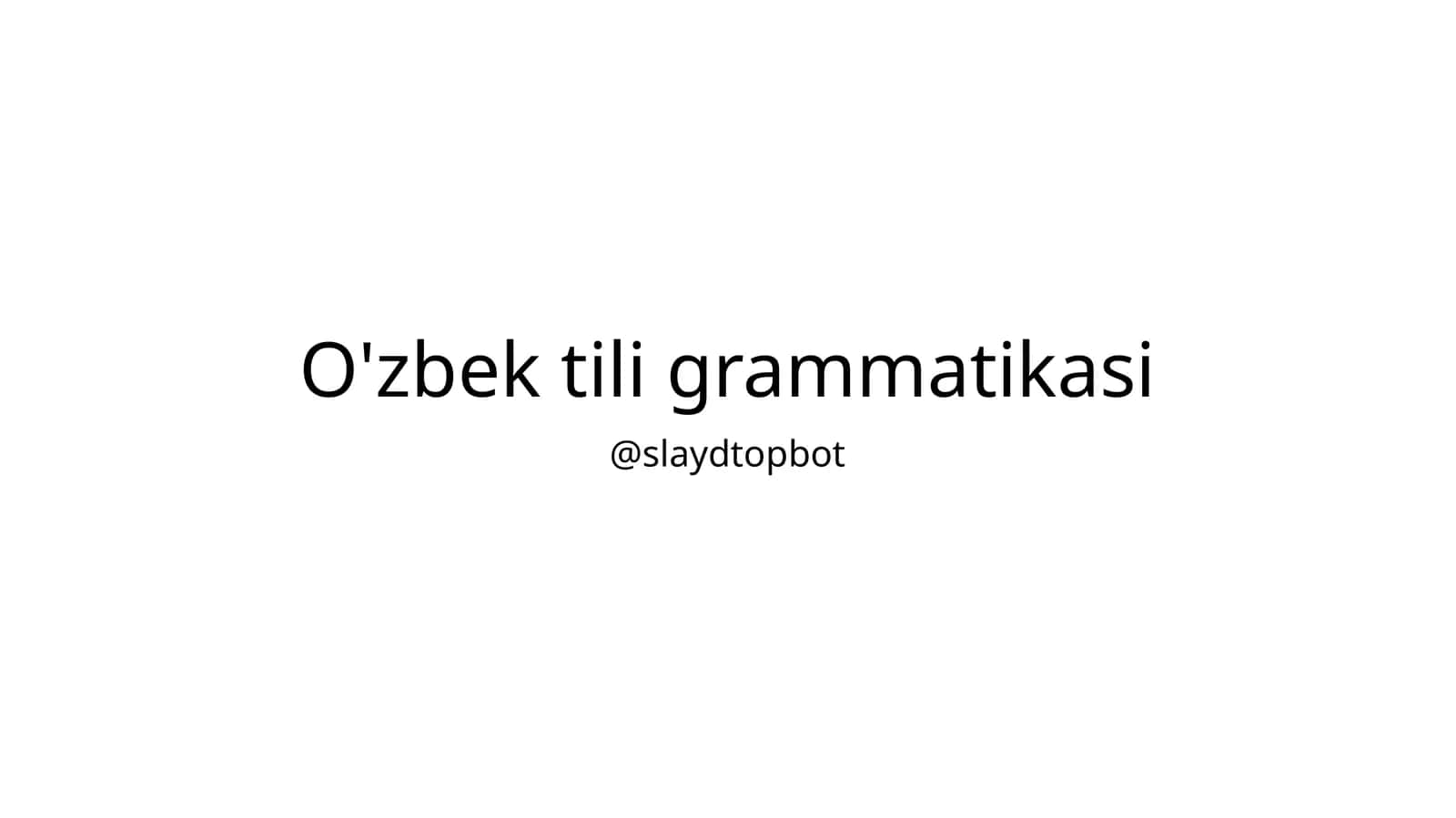 O'zbek tili grammatikasi