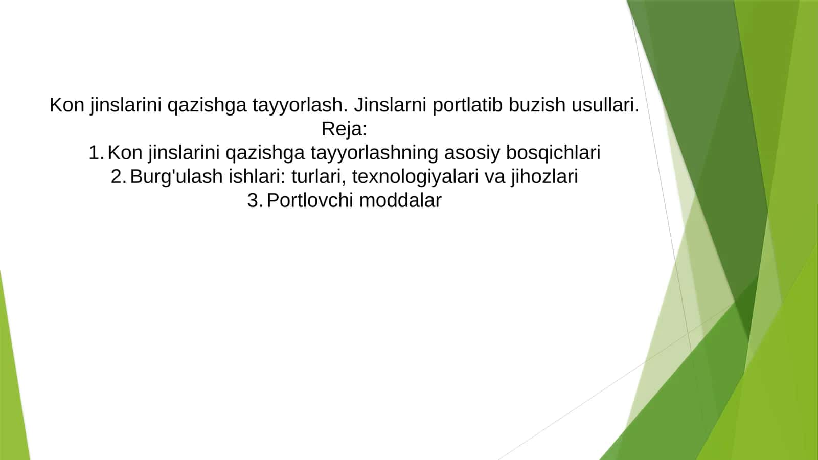 Kon jinslarini qazishga tayyorlash va portlatib buzish usullari