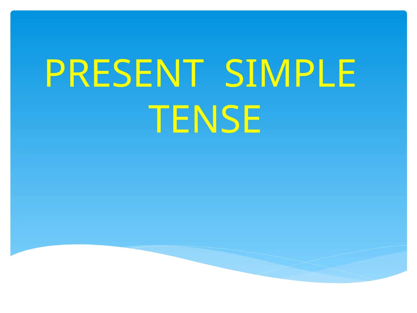 PRESENTSIMPLETENSE