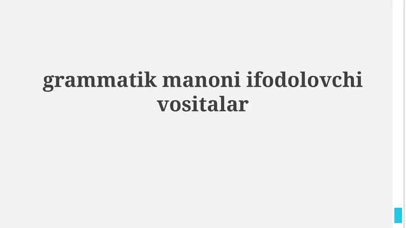 grammatik manoniifodolovchivositalar