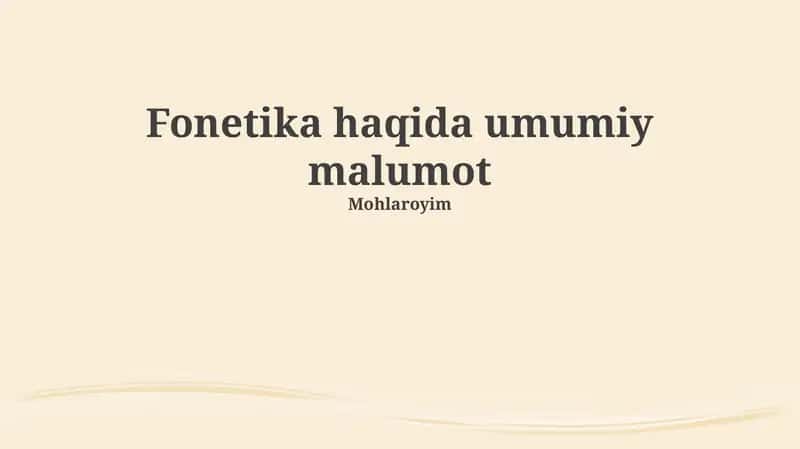Fonetika haqida umumiy malumot