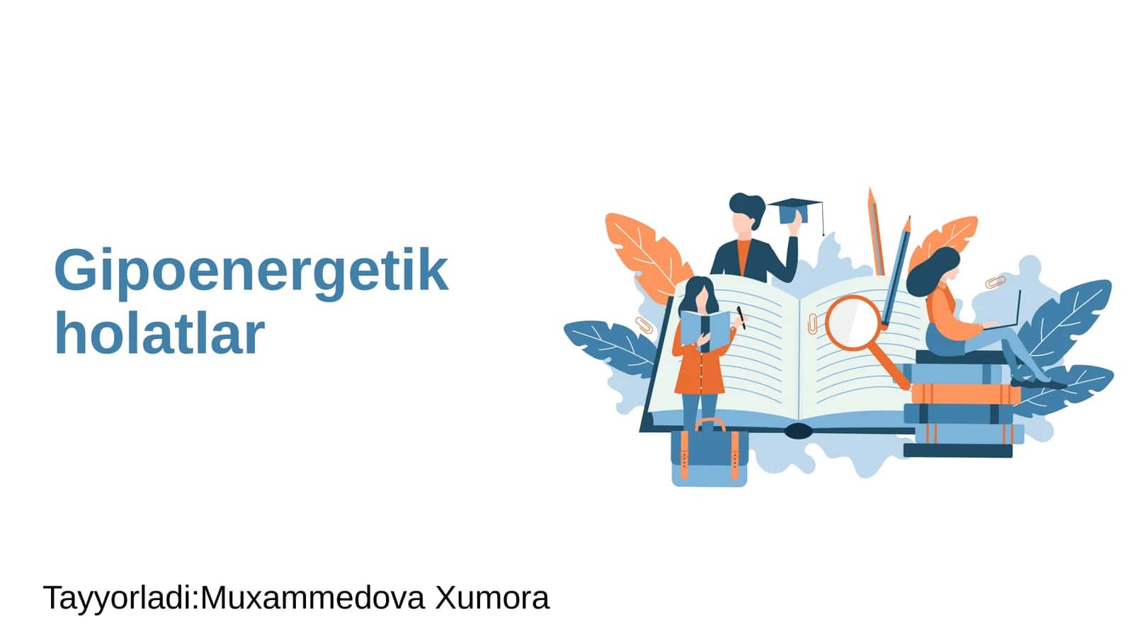 Gipoenergetik holatlar