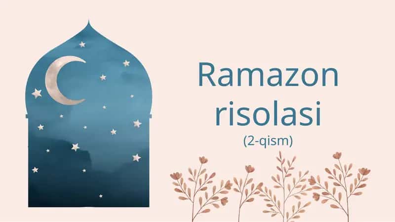 Ramazonrisolasi(2-qism)