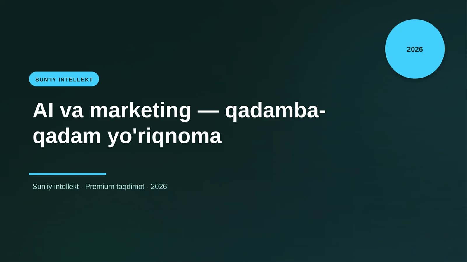 AI va marketing — qadamba-qadam yo'riqnoma