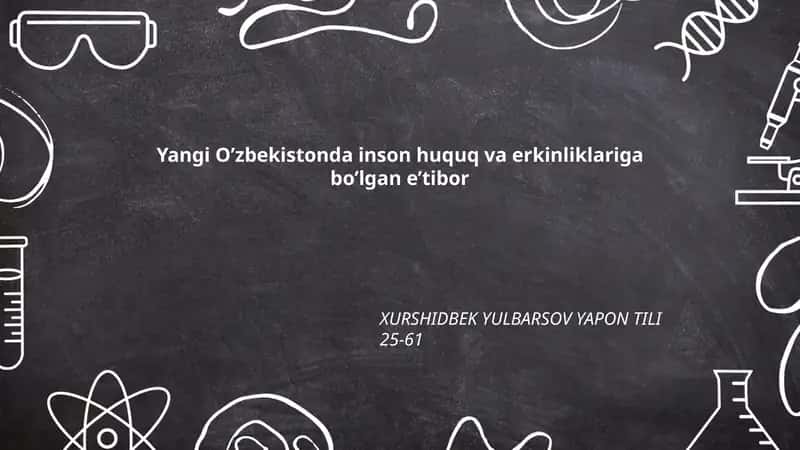 Konstitutsiya va qonunchilikda inson huquqlarini mustahkamlash
