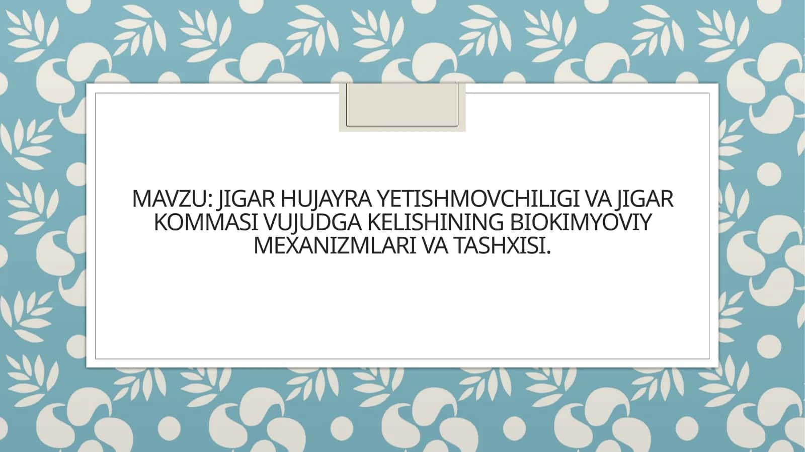 Jigar hujayra yetishmovchiligi va jigar kommasi vujudga kelishining biokimyoviy mexanizmlari va tashxisi