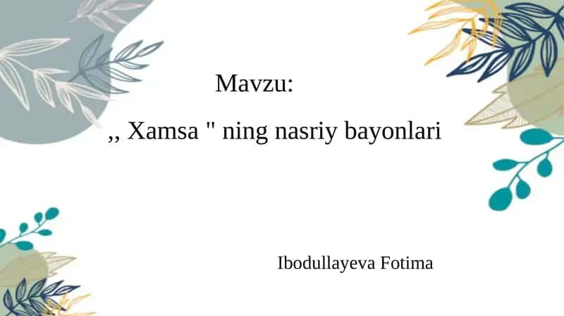 "Xamsa"ning nasriy bayonlari