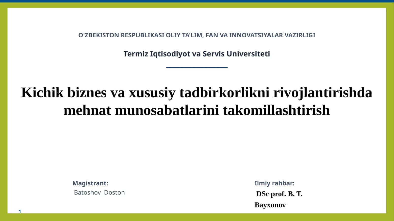 Kichik biznes va xususiy tadbirkorlikni rivojlantirishda mehnat munosabatlarini takomillashtirish
