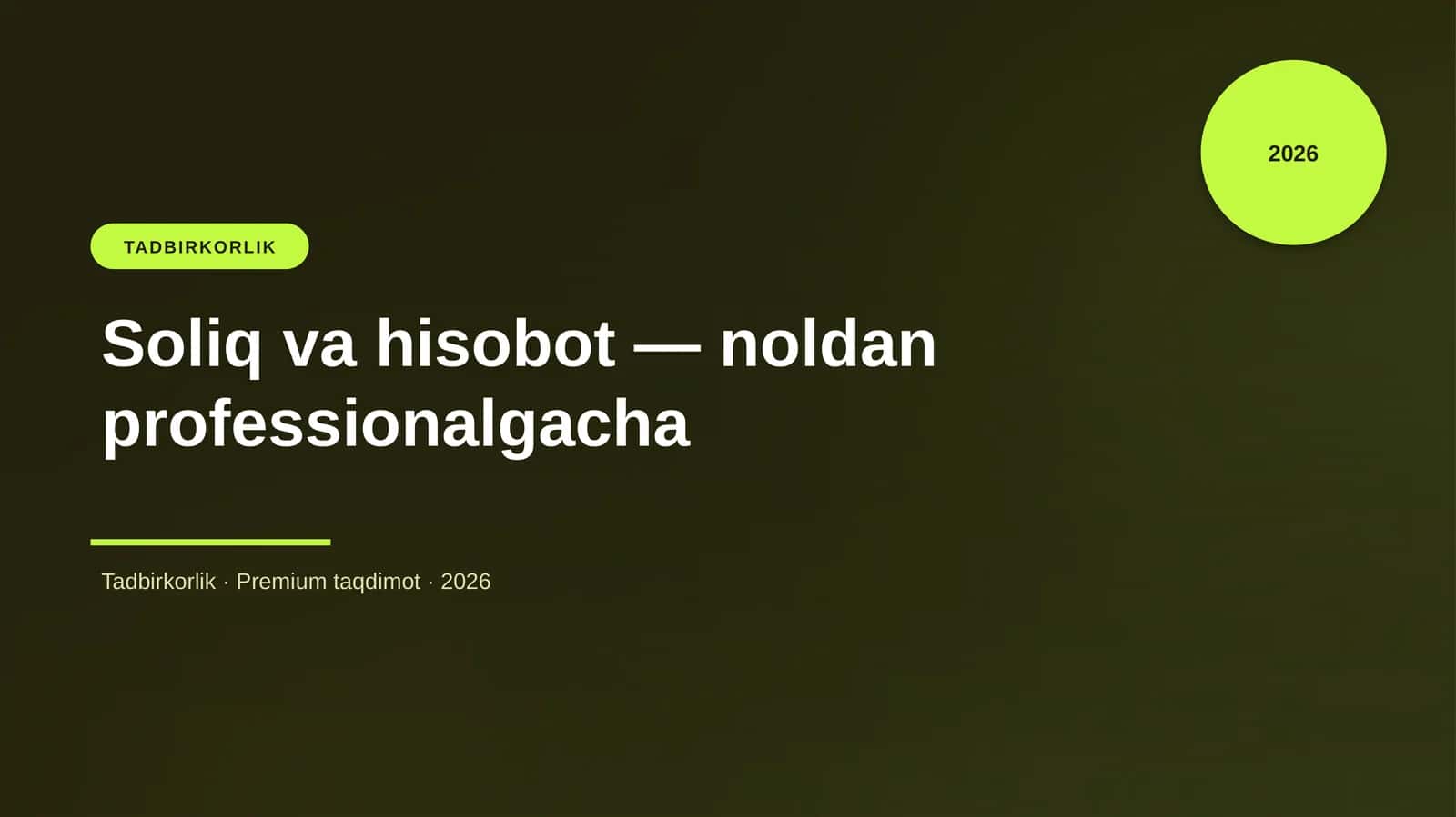 Soliq va hisobot — noldan professionalgacha