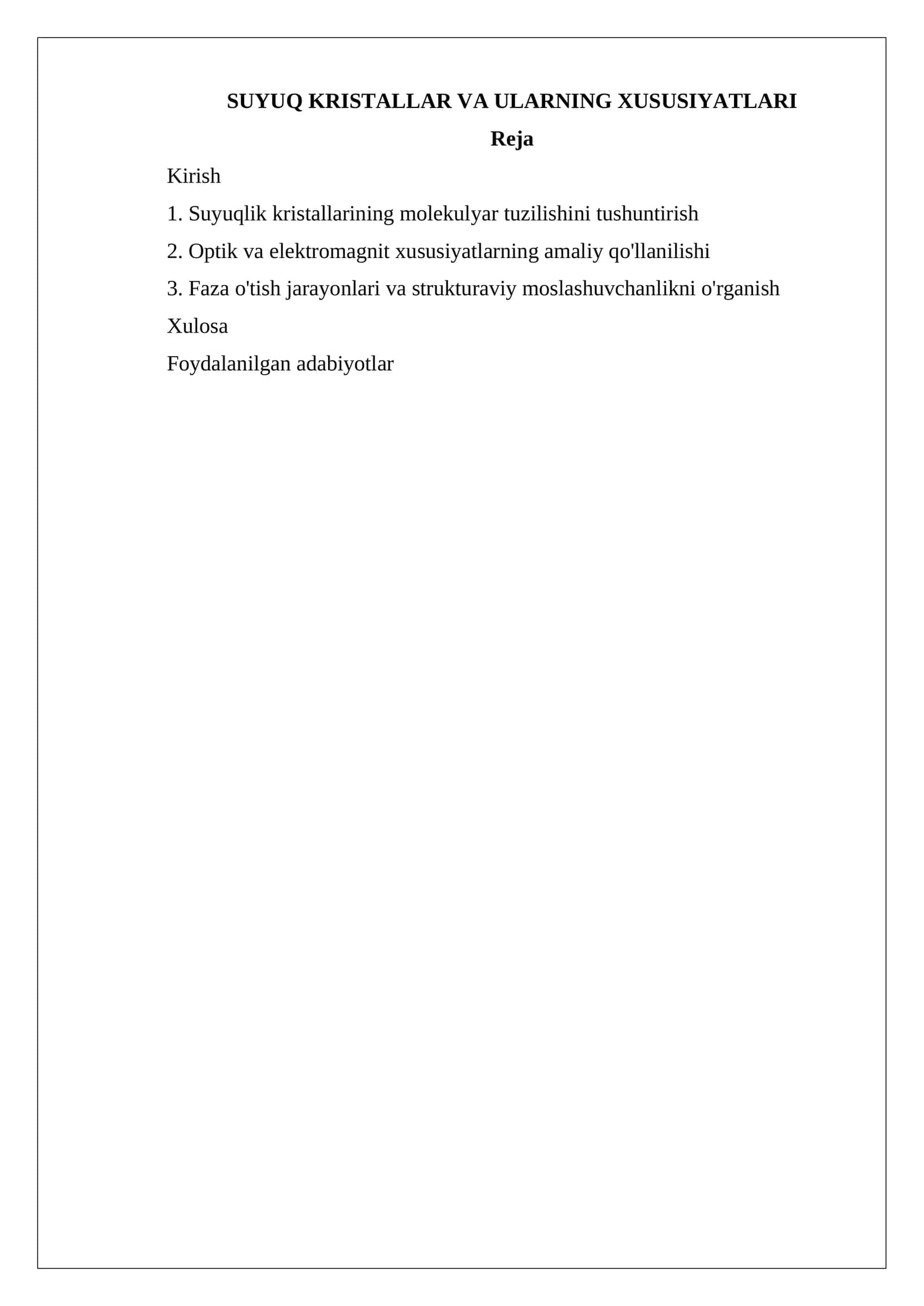 SUYUQ KRISTALLAR VA ULARNING XUSUSIYATLARI