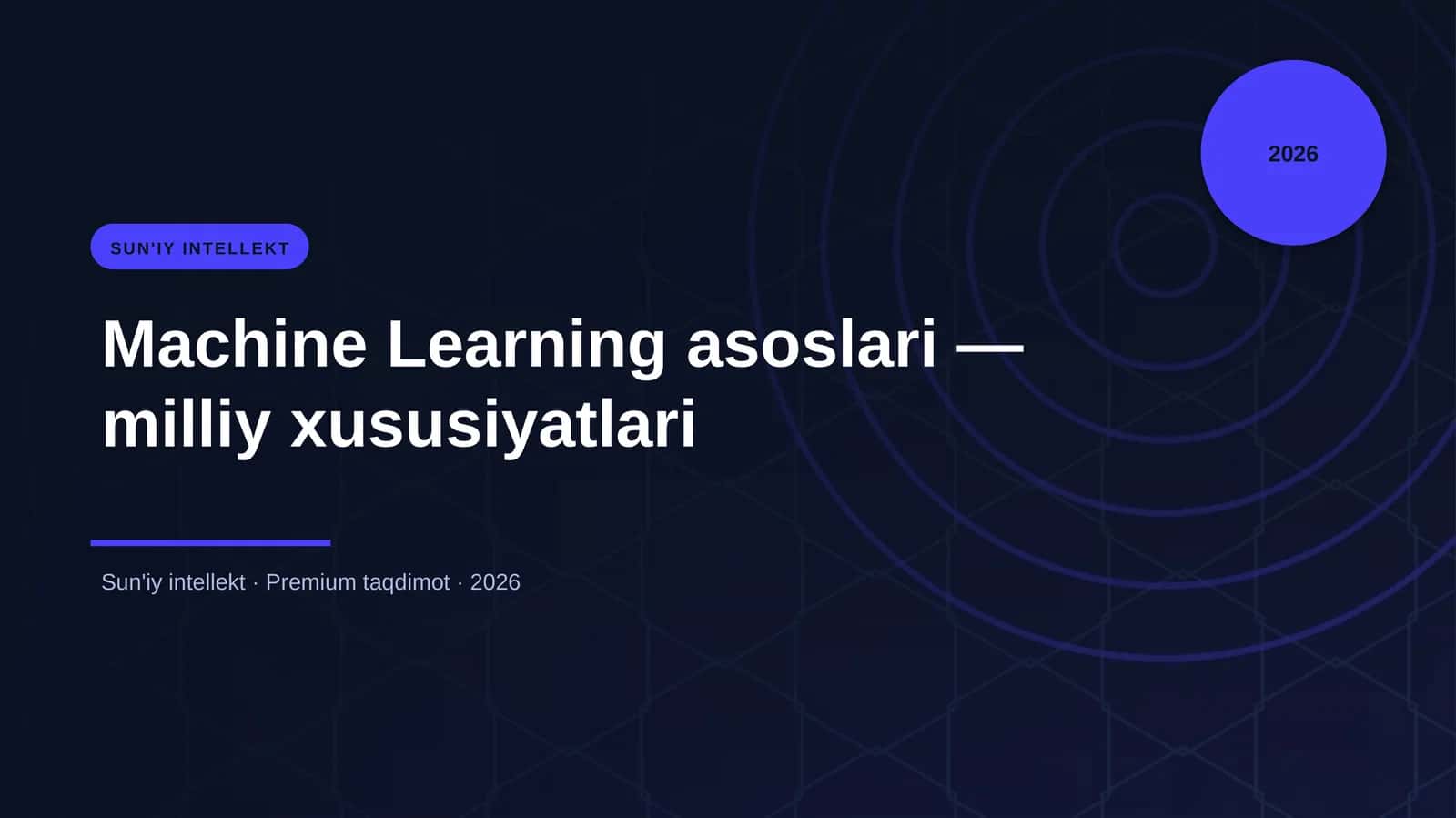 Machine Learning asoslari — milliy xususiyatlari
