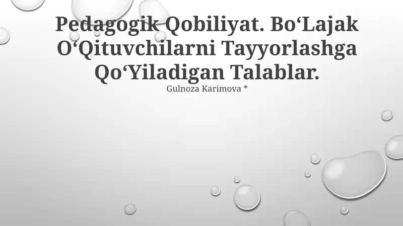 Pedagogik Qobiliyat. Bo‘Lajak O‘Qituvchilarni Tayyorlashga Qo‘Yiladigan Talablar
