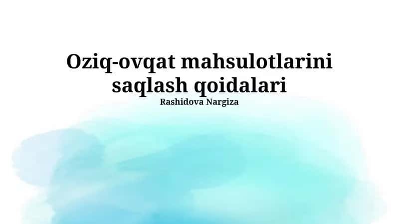 Oziq-ovqat mahsulotlarini saqlash qoidalari